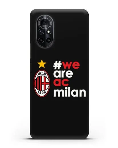 Чехол с логотипом ФК Милан и надписью #WE ARE AC MILAN силиконовый для Huawei Nova 8