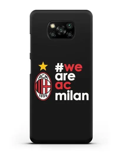 Чехол с логотипом ФК Милан и надписью #WE ARE AC MILAN силиконовый для Xiaomi Poco X3