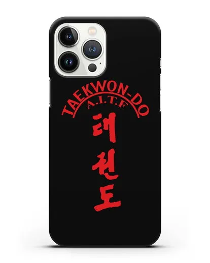 Чехол с надписью Taekwon-do A.I.T.F силиконовый для iPhone 13 Pro Max