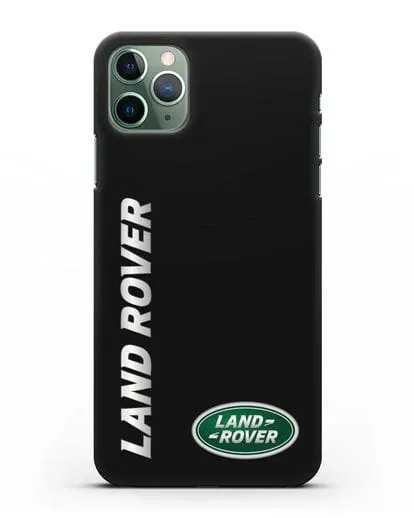 Чехол с надписью Land Rover и логотипом силиконовый для iPhone 11 Pro Max