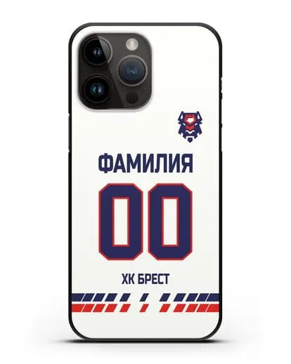Чехол ХК Брест с фамилией и номером (сезон 2019-2020) белая форма силиконовый для iPhone 14 Pro Max