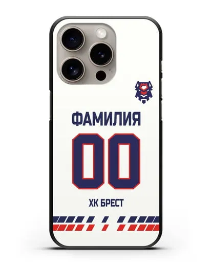 Чехол ХК Брест с фамилией и номером (сезон 2019-2020) белая форма силиконовый для iPhone 15 Pro