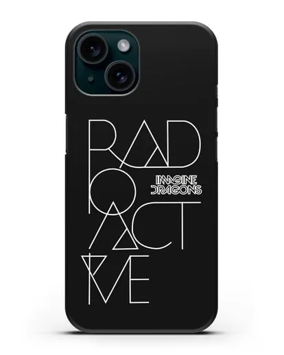 Чехол Imagine Dragons с изображением песни Radioactive силиконовый для iPhone 15