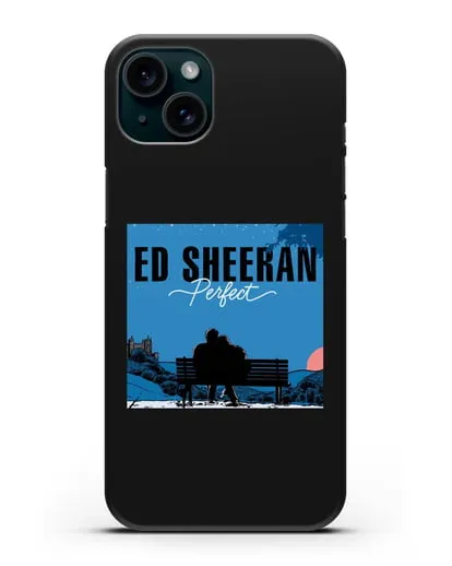 Чехол Ed Sheeran Perfect силиконовый для iPhone 15 Plus