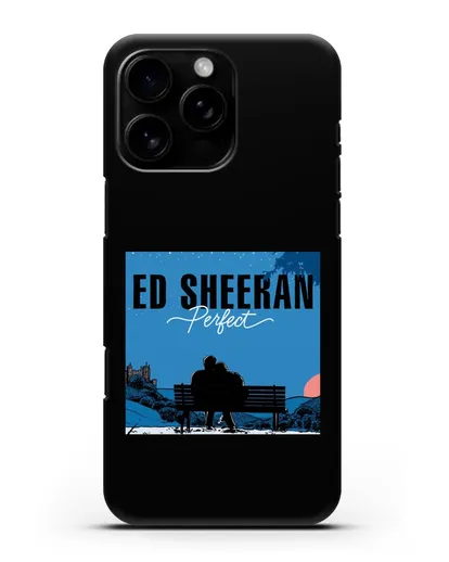 Чехол Ed Sheeran Perfect силиконовый для iPhone 16 Pro Max