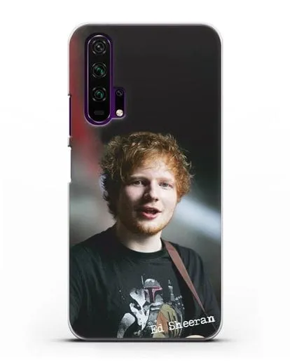 Чехол с фотографией Ed Sheeran силиконовый для Honor 20 Pro