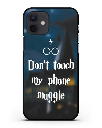 Чехол с надписью Don't touch my phone muggle силиконовый для iPhone 12