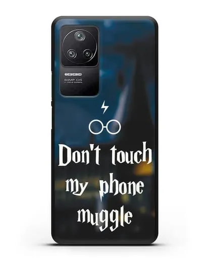 Чехол с надписью Don't touch my phone muggle силиконовый для Xiaomi Poco F4