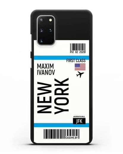 Чехол Авиабилет Нью-Йорк с именем, фамилией силиконовый для Samsung Galaxy S20 Plus [SM-G985F]