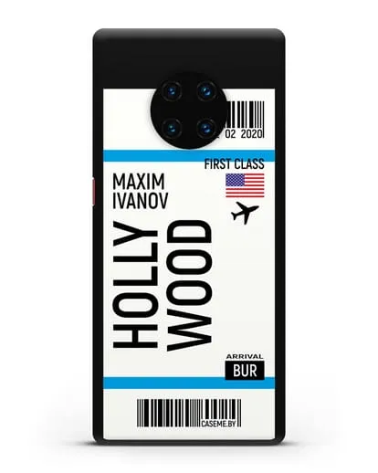 Чехол Авиабилет Голливуд с именем, фамилией силиконовый для Huawei Mate 30 Pro