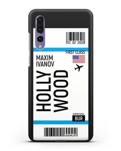 Чехол Авиабилет Голливуд с именем, фамилией силиконовый для Huawei P20 Pro