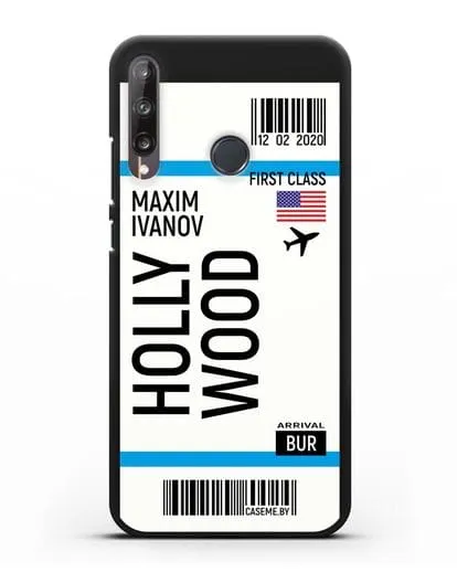 Чехол Авиабилет Голливуд с именем, фамилией силиконовый для Huawei P40 lite E