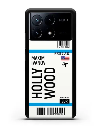 Чехол Авиабилет Голливуд с именем, фамилией силиконовый для Xiaomi Poco X6 Pro