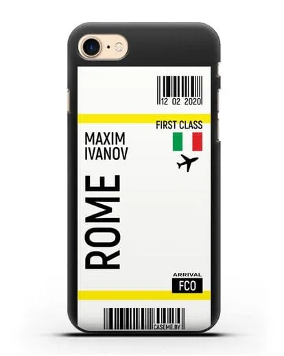 Чехол Авиабилет Рим с именем, фамилией силиконовый для iPhone 8