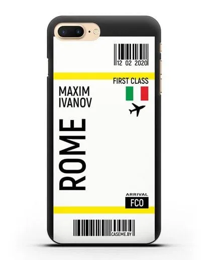 Чехол Авиабилет Рим с именем, фамилией силиконовый для iPhone 8 Plus