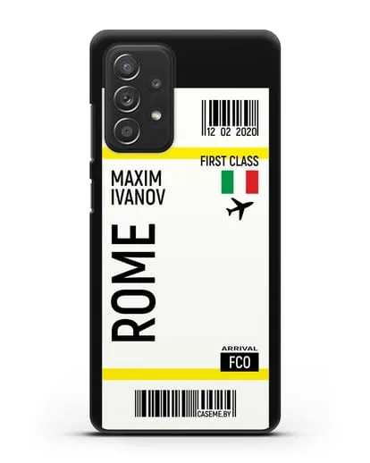 Чехол Авиабилет Рим с именем, фамилией силиконовый для Samsung Galaxy A53