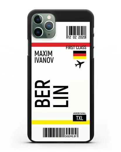 Чехол Авиабилет Берлин с именем, фамилией силиконовый для iPhone 11 Pro Max