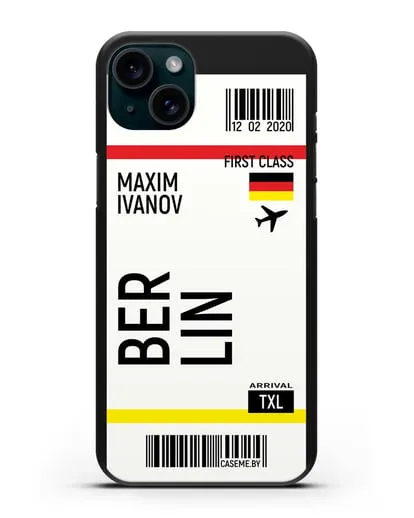 Чехол Авиабилет Берлин с именем, фамилией силиконовый для iPhone 15 Plus