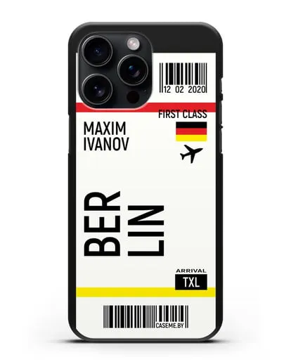 Чехол Авиабилет Берлин с именем, фамилией силиконовый для iPhone 15 Pro Max