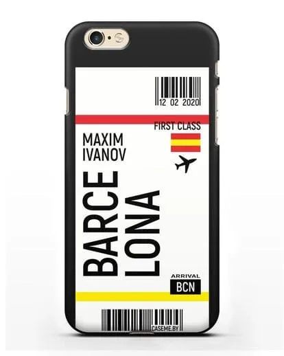 Чехол Авиабилет Барселона с именем, фамилией силиконовый для iPhone 6