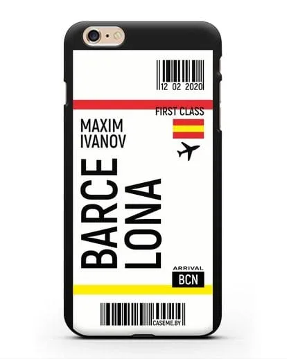 Чехол Авиабилет Барселона с именем, фамилией силиконовый для iPhone 6 Plus