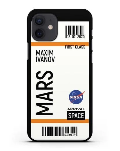 Чехол Космический билет на Марс NASA с именем фамилией силиконовый для iPhone 12