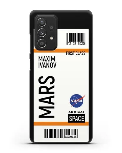Чехол Космический билет на Марс NASA с именем фамилией силиконовый для Samsung Galaxy A53
