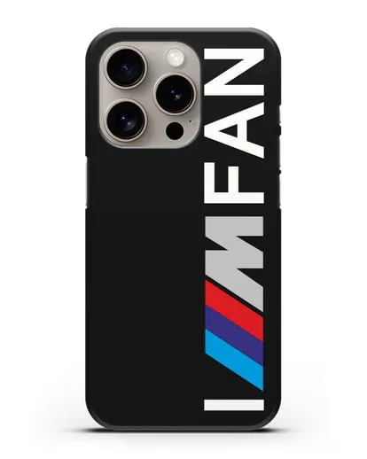 Чехол BMW M серии I am fan силиконовый для iPhone 15 Pro
