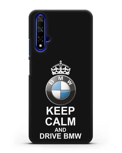 Чехол с надписью Keep Calm and Drive BMW силиконовый для Honor 20