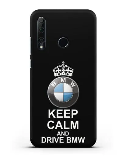 Чехол с надписью Keep Calm and Drive BMW силиконовый для Honor 20e
