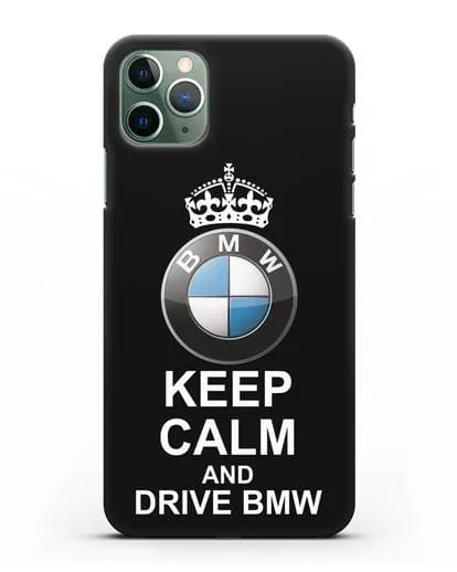 Чехол с надписью Keep Calm and Drive BMW силиконовый для iPhone 11 Pro