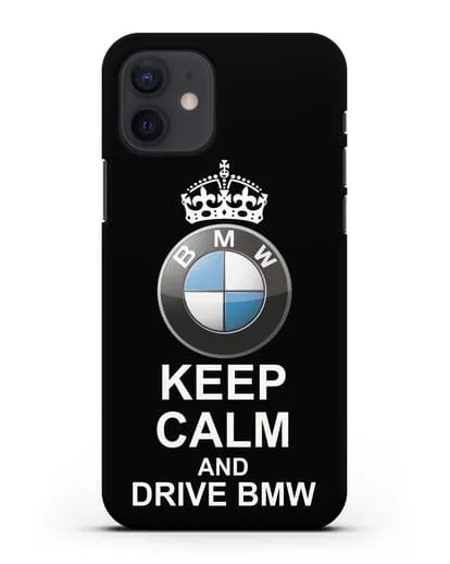 Чехол с надписью Keep Calm and Drive BMW силиконовый для iPhone 12