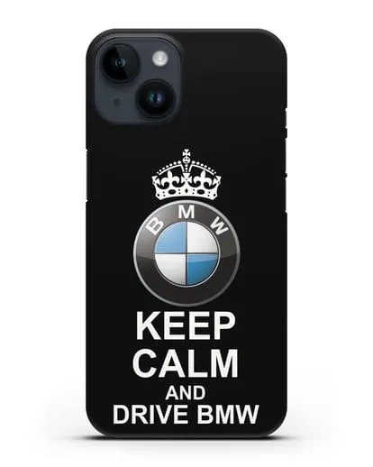 Чехол с надписью Keep Calm and Drive BMW силиконовый для iPhone 14