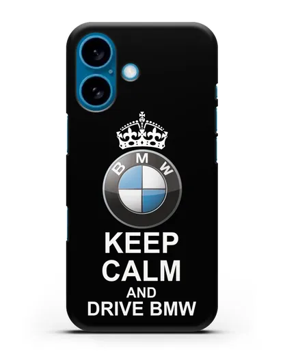 Чехол с надписью Keep Calm and Drive BMW силиконовый для iPhone 16