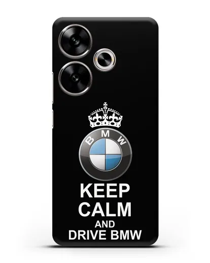 Чехол с надписью Keep Calm and Drive BMW силиконовый для Xiaomi Poco F6