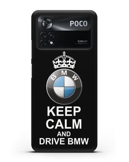Чехол с надписью Keep Calm and Drive BMW силиконовый для Xiaomi Poco X4 Pro