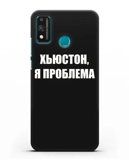 Чехол с надписью Хьюстон, я проблема силиконовый для Honor 9X lite