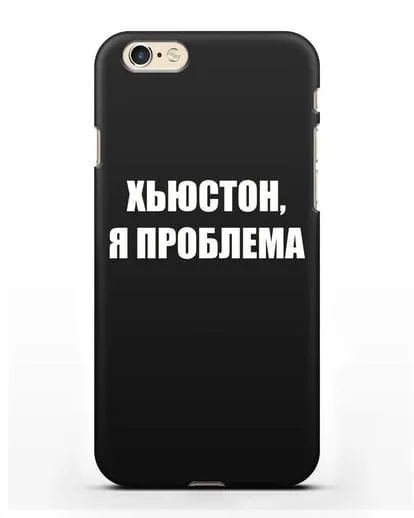 Чехол с надписью Хьюстон, я проблема силиконовый для iPhone 6