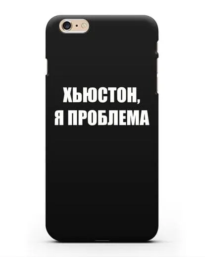 Чехол с надписью Хьюстон, я проблема силиконовый для iPhone 6s Plus