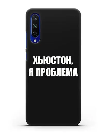 Чехол с надписью Хьюстон, я проблема силиконовый для Xiaomi Mi A3
