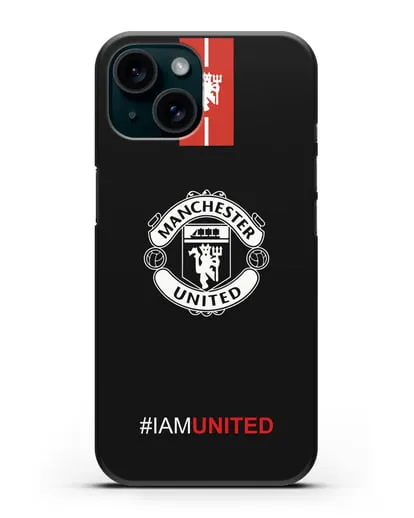 Чехол ФК Манчестер Юнайтед с надписью #IAMUNITED силиконовый для iPhone 15