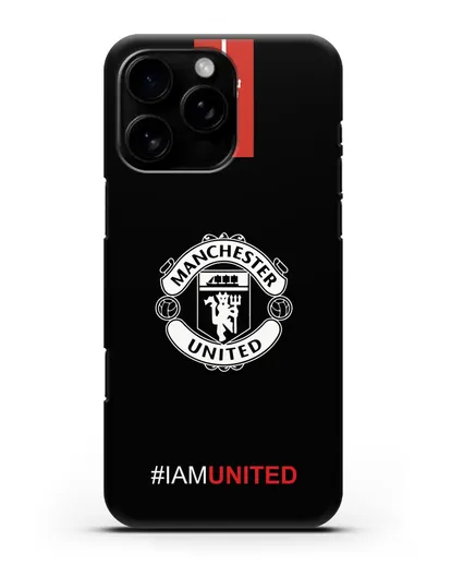 Чехол ФК Манчестер Юнайтед с надписью #IAMUNITED силиконовый для iPhone 16 Pro Max