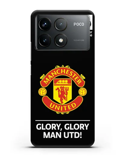 Чехол Манчестер Юнайтед с надписью GLORY, GLORY MAN UTD силиконовый для Xiaomi Poco F6 Pro