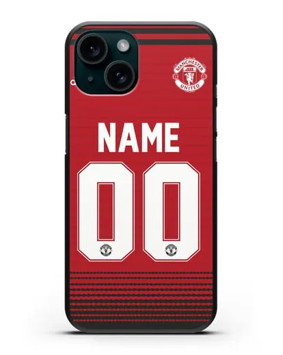 Именной чехол Манчестер Юнайтед с фамилией и номером (сезон 2018-2019) красная форма силиконовый для iPhone 15