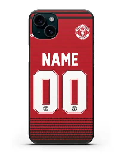 Именной чехол Манчестер Юнайтед с фамилией и номером (сезон 2018-2019) красная форма силиконовый для iPhone 15 Plus