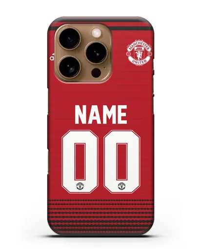 Именной чехол Манчестер Юнайтед с фамилией и номером (сезон 2018-2019) красная форма силиконовый для iPhone 16 Pro