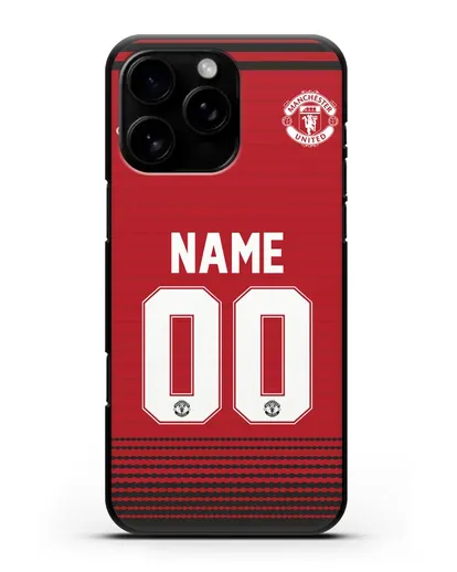 Именной чехол Манчестер Юнайтед с фамилией и номером (сезон 2018-2019) красная форма силиконовый для iPhone 16 Pro Max