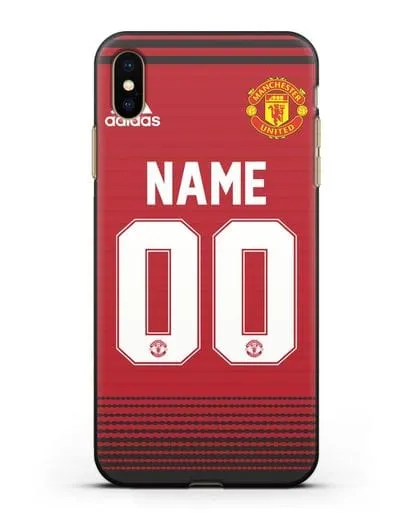 Именной чехол Манчестер Юнайтед с фамилией и номером (сезон 2018-2019) красная форма силиконовый для iPhone XS Max