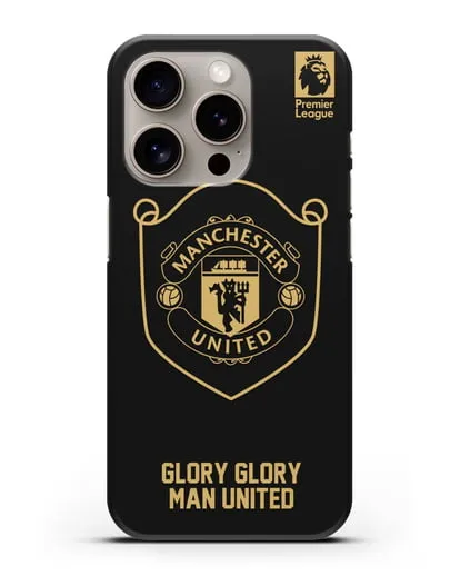 Чехол с золотым логотипом Manchester United с надписью GLORY, GLORY MAN UNITED силиконовый для iPhone 15 Pro