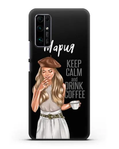 Именной чехол Девушка в берете с кофе и надписью Keep calm and drink coffee силиконовый для Honor 30 Premium